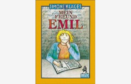 Mein Freund Emil : Roman.   - Simone Klages / Gullivers Bücher ; 156 : Gulliver für Kinder