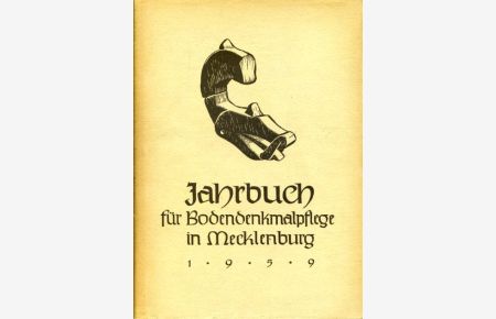 Bodendenkmalpflege in Mecklenburg Jahrbuch 1959.