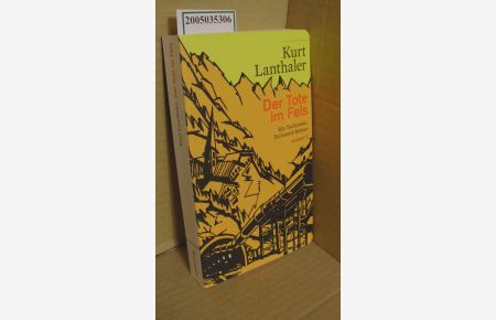 Der Tote im Fels : ein Tschonnie-Tschenett-Roman ; mit einem aktualisierten Glossar / Kurt Lanthaler / Haymon Taschenbuch ; 83