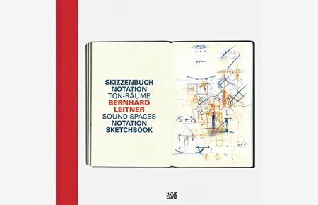 Skizzenbuch Notation : Ton-Räume = Sound Spaces: Notation sketchbook.