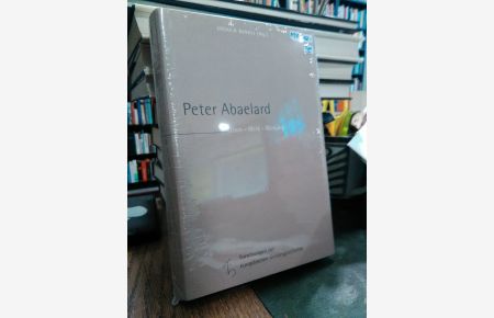 Peter Abaelard.   - Leben - Werk - Wirkung. Unter Mitarbeit von Hans-Wolfgang Krautz. (Forschungen zur europäischen Geistesgeschichte. Band 4)