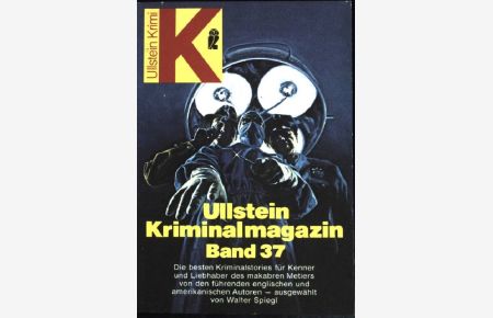 Ullstein-Kriminalmagazin; Teil: Bd. 37. , Acht Kriminalerzählungen aus Ellery Queen's Mystery magazine.   - ( Nr. 10047)  : Ullstein-Krimi