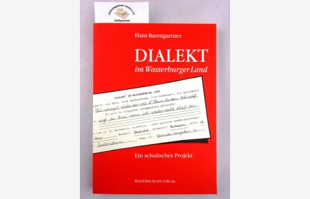 Dialekt im Wasserburger Land : ein schulisches Projekt.