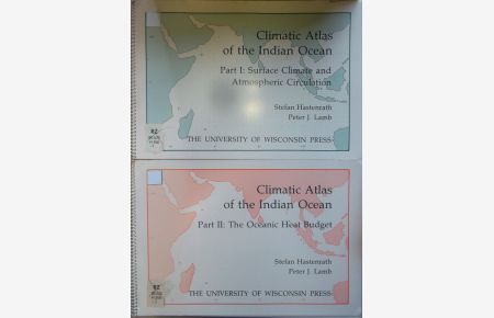 Climatic Atlas of the Indian Ocean (2 parts/ 2 Teile) - Part I: Surface Climate and Atmospheric Circulation/ Part II: The Oceanic Heat Budget.