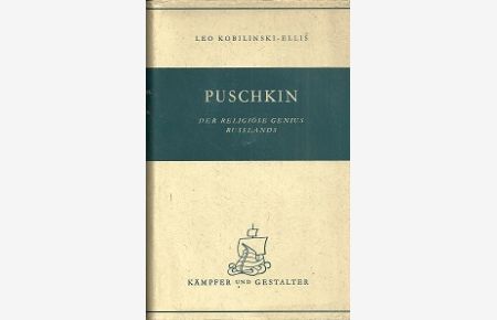Alexander Puschkin. Der religiöse Genius Rußlands.