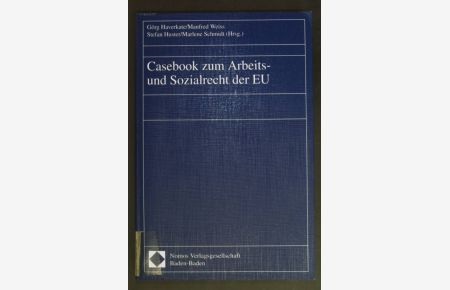 Casebook zum Arbeits- und Sozialrecht der EU.