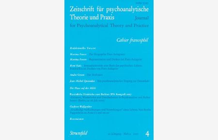 Cahier francophil. Zeitschrift für psychoanalytische Theorie und Praxis.   - 22. Jahrgang; 2007. Heft 4.