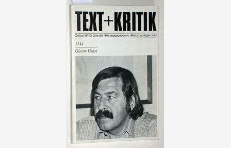 Text und Kritik, Günter Grass : Heft 1/1a. 1978.   - Zeitschrift für Literatur.