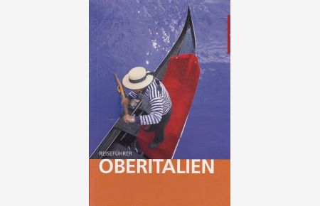 Oberitalien - VISTA POINT Reiseführer weltweit (Mit E-Magazin)