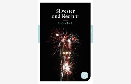 Silvester und Neujahr (Fischer Klassik)