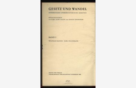 Gesetz und Wandel, Innsbrucker literarhistorische Arbeiten, Band I, Wolfram Mauser.