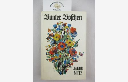 Bunter Boschen. Bayerische Geschichten.   - Mit Illustrationen von Hans Prähofer.