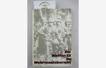 Die Waffen-SS im Wehrmachtbericht.