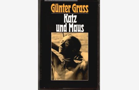 Katz und Maus : eine Novelle.   - Günter Grass.
