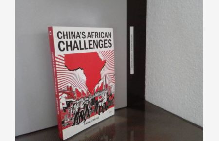Chinas African Challenges.