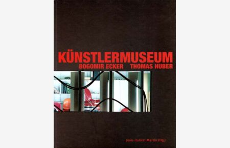 Künstlermuseum. Eine Neupräsentation der Sammlung des Museum Kunst Palast, Düsseldorf. Herausgegeben von Jean-Hubert Martin mit Barbara Til und Andreas Zeising.