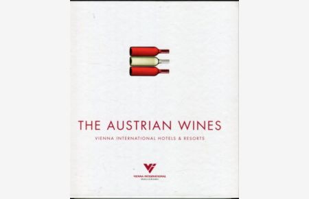 The austrian wines.   - vienna international hotels and resorts