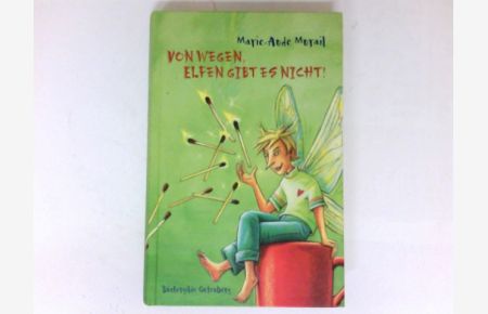 Von wegen, Elfen gibt es nicht! :  - Aus dem Franz. von Tobias Scheffel. Mit Vignetten von Regina Kehn.