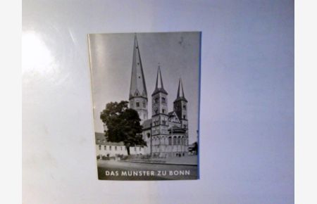 Das Münster zu Bonn : Erzbistum Köln.   - Hans Kisky / Kleine Kunstführer ; Nr. 593