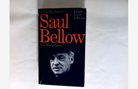 Saul Bellow : Monogr.