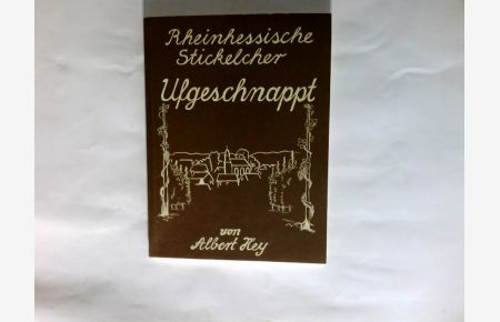 Rheinhessische Stickelche Band. 1 Ufgeschnappt