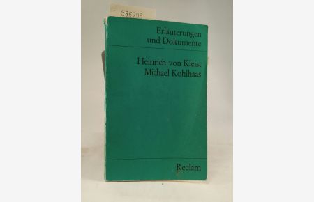 Heinrich von Kleist, Michael Kohlhaas. Erläuterungen und Dokumente