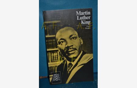 Martin Luther King j[unio]r.   - dargest. von / Rowohlts Monographien , 333
