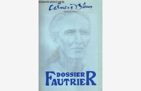 Dossier Fautrier.   - Librairie Bleue.