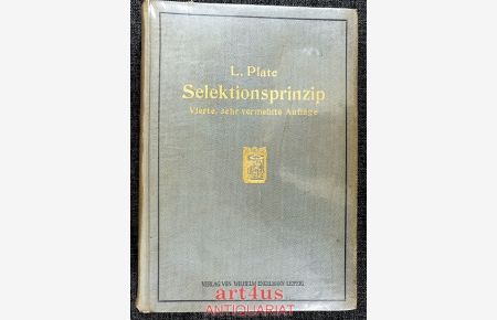 Selektionsprinzip und Probleme der Artbildung : Ein Handbuch d. Darwinismus.   - Handbücher der Abstammungslehre ; Bd. 1