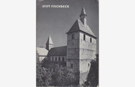Stift Fischbeck / Gustav André. [Aufn. : Lothar Klimek . . . ] / Große Baudenkmäler ; H. 211