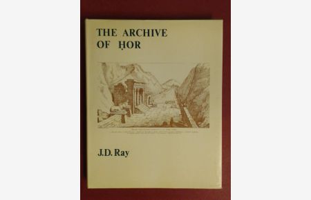 The archive of Hor.   - Texts from excavations (ed. by T. G. H. James) second memoir.