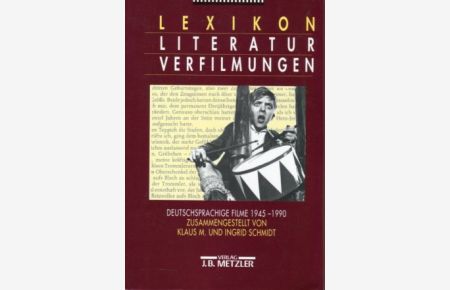 Lexikon Literaturverfilmungen - deutschsprachige Filme 1945 - 1990.