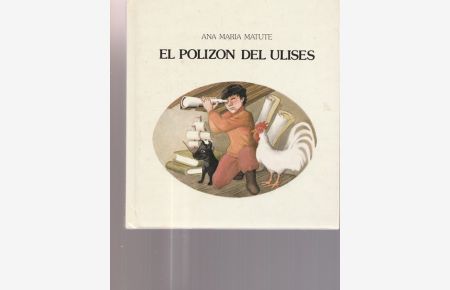 El Polizon del Ulises.   - Premio Lazarillo 1965.