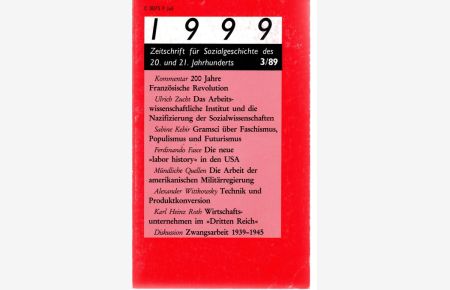 1999- Zeitschrift für Sozialgeschichte des 20. und 21. Jahrhunderts; 3/89;  - 4. Jahrgang, Juli 1989, Heft 3,