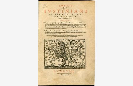 Codicis Domini Ivstiniani Sacratissimi Principis ex Repetita Praelectione - Libri XII.