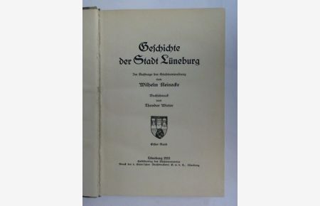 Geschichte der Stadt Lüneburg. Erster Band (von 2 Bänden)