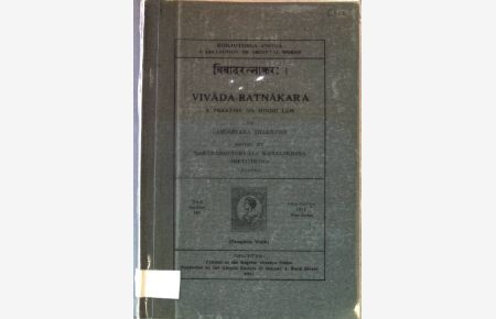 Vivada-Ratnakara: a treatise on Hindu law.   - Bibliotheca Indica, work number 103, issue number 1511.