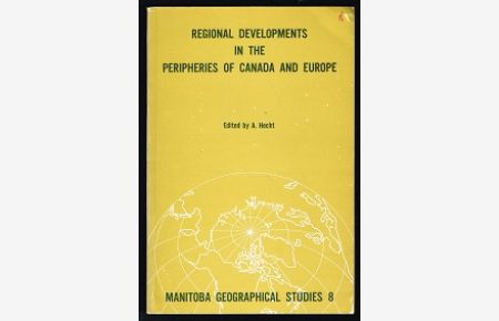 Regional developments in the peripheries of Canada and Europe. -