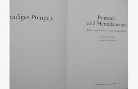 Lebendiges Pompeji. Pompeji und Herculaneum