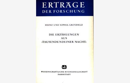 Die Erzählungen aus Tausendundeiner Nacht.   - Erträge der Forschung ; (Bd. 207)