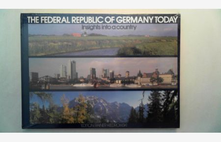 The Federal Republic Of Germany Today - Insights into a country,