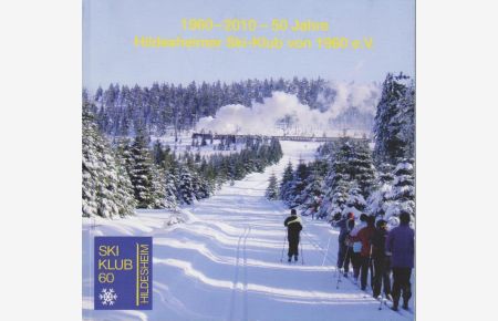 1960-2010 - 50 Jahre Hildesheimer Ski-Klub von 1960 e. V.