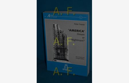 America dream or nightmare? : Reflections on a composite image (Arbeiten zur Amerikanistik Band 4)