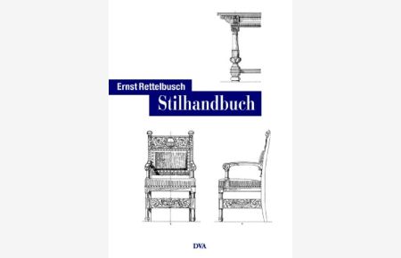 Stilhandbuch: Ornamentik, Möbel, Innenausbau von den ältesten Zeiten bis zum Jugendstil - Sonderausgabe