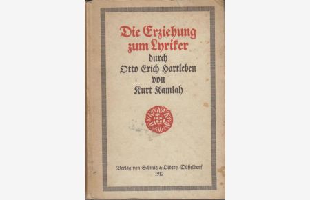 Die Erziehung zum Lyriker durch Otto Erich Hartleben.