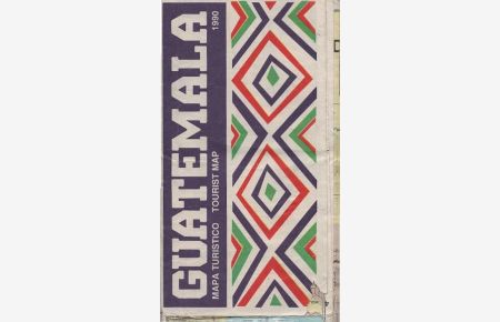 Guatemala : mapa turístico = Guatemala, tourist map 1990 (Maßstab 1:1 000 000)  - / original y supervisio´n del Instituto Geogra´fico Militar.
