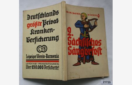 Fest-Schrift (Festbuch) 2. Sächsisches Sängerfest 28. -30. Juni 1935