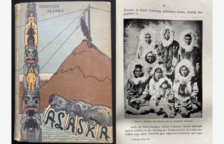 Alaska. Ein Beitrag zur Geschichte nordischer Kolonisation. Mit 68 Abbildungen und Kartenskizzen im Text.