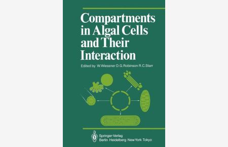 Compartments in algal cells and their interaction.   - ed. by W. Wiessner ... / Proceedings in life sciences