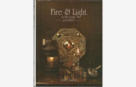 Fire & Light in the home pre-1820.